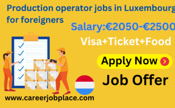 Production operator jobs in Luxembourg for foreigners